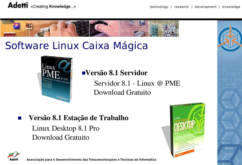 1 Linux @ PME Download Gratuito Versão 8.