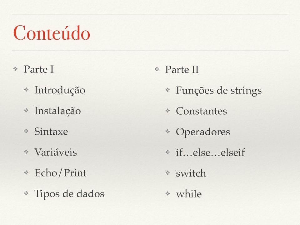 Constantes Sintaxe Operadores Variáveis