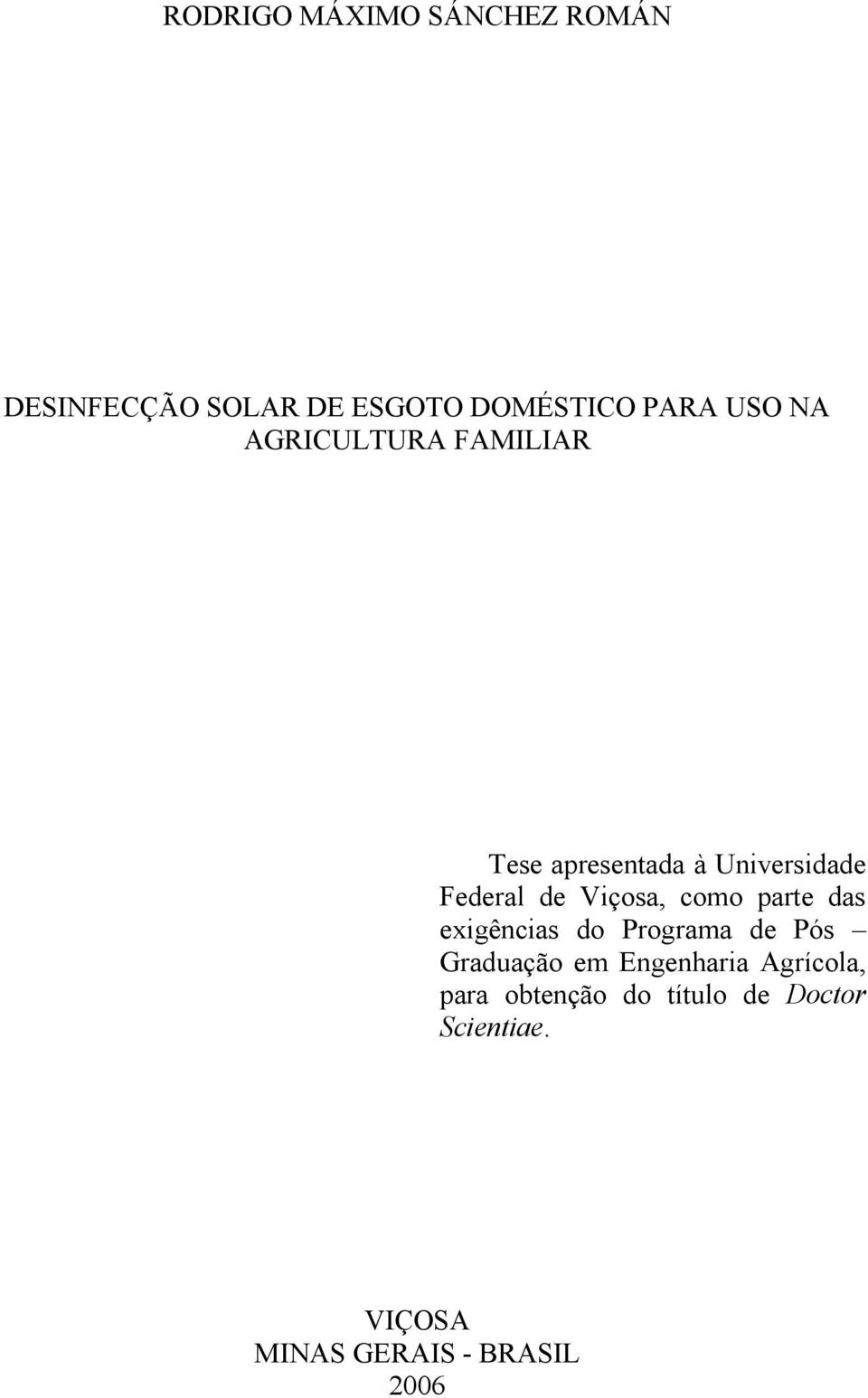 como parte das exigências do Programa de Pós Graduação em Engenharia