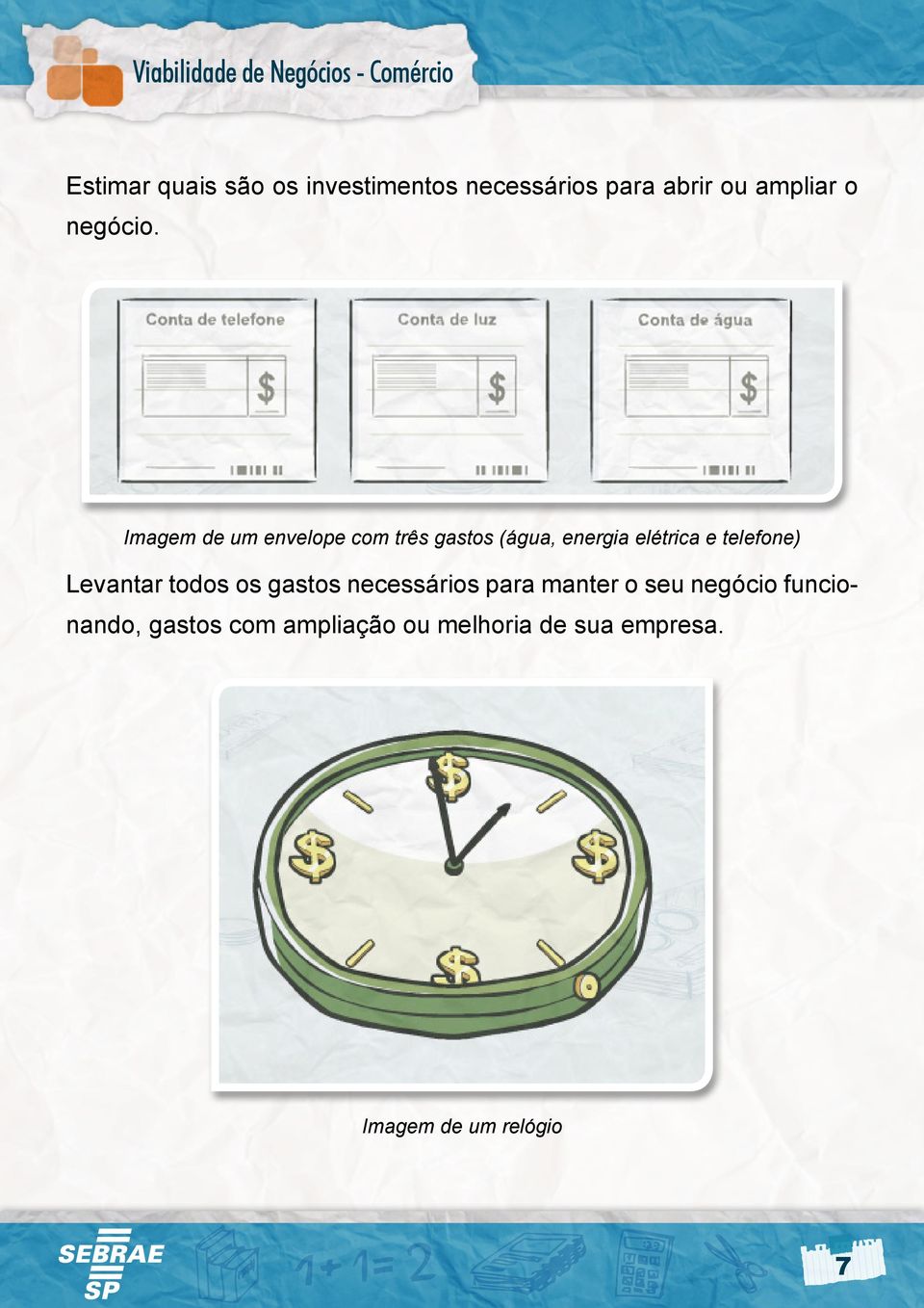 Imagem de um envelope com três gastos (água, energia elétrica e telefone)