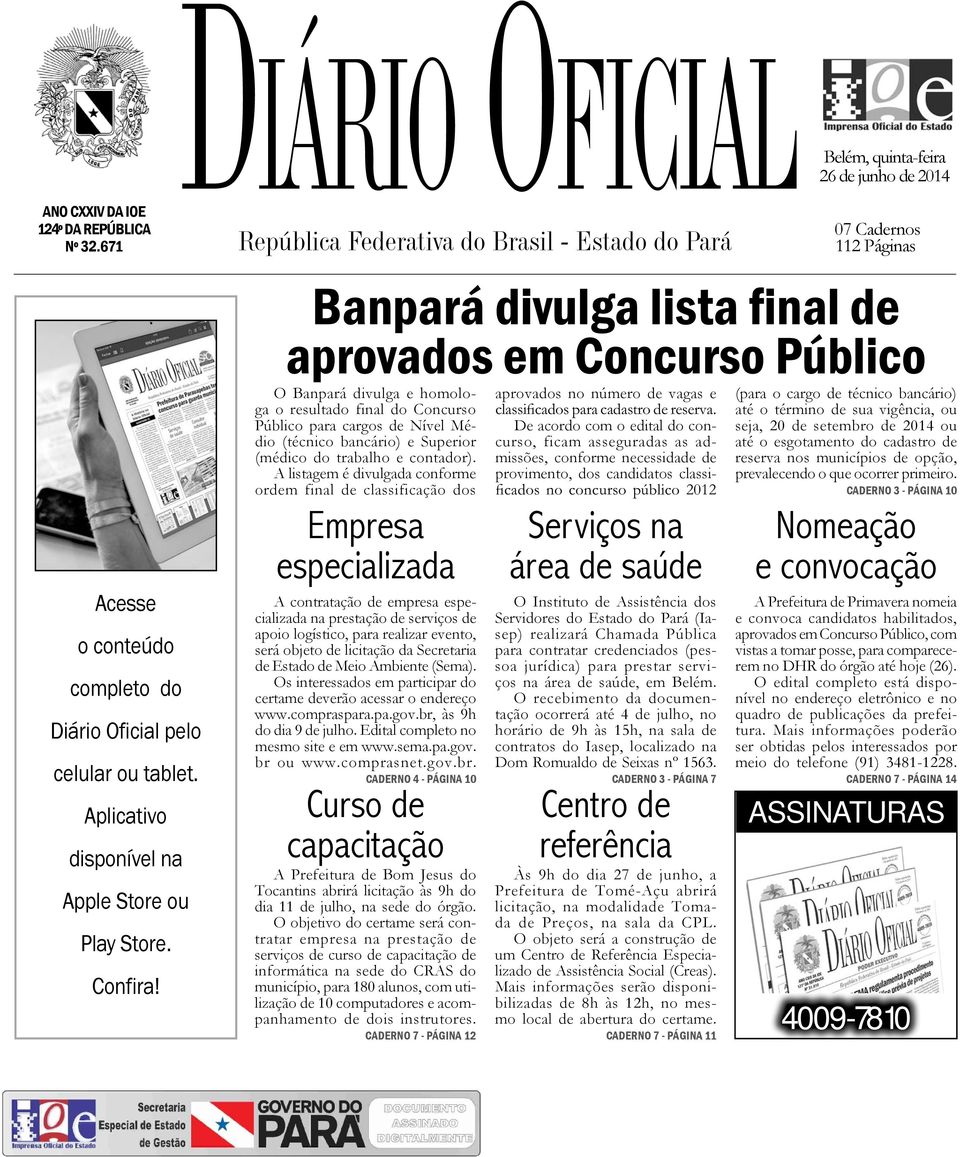 Confira! O Banpará divulga e homologa o resultado final do Concurso Público para cargos de Nível Médio (técnico bancário) e Superior (médico do trabalho e contador).