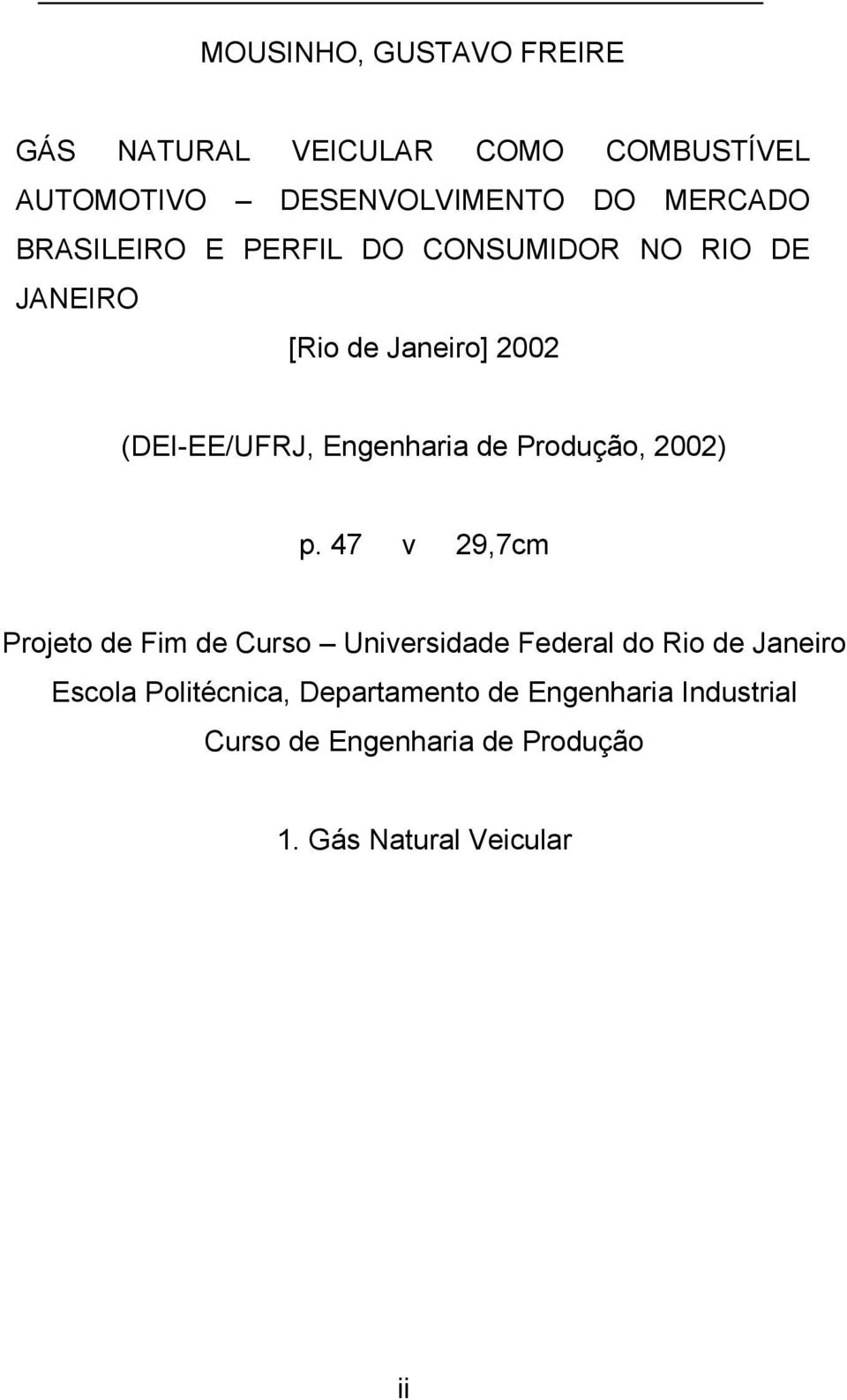 Produção, 2002) p.