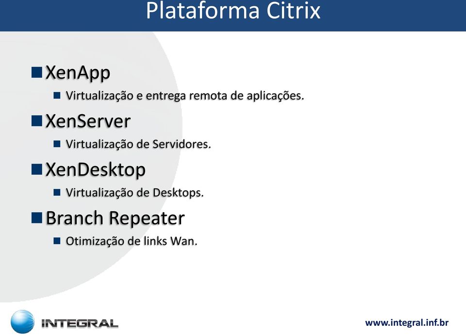 XenServer Virtualização de Servidores.