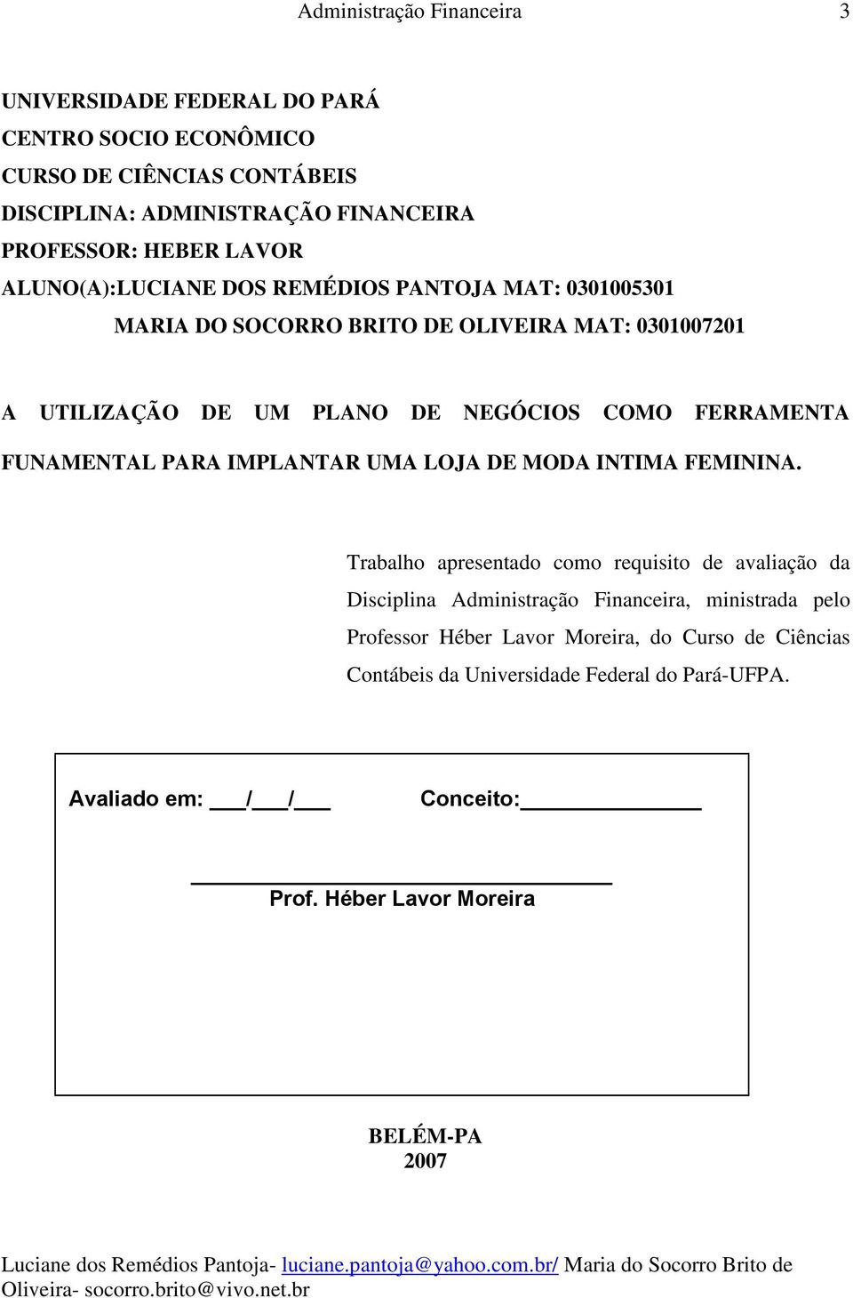 FUNAMENTAL PARA IMPLANTAR UMA LOJA DE MODA INTIMA FEMININA.