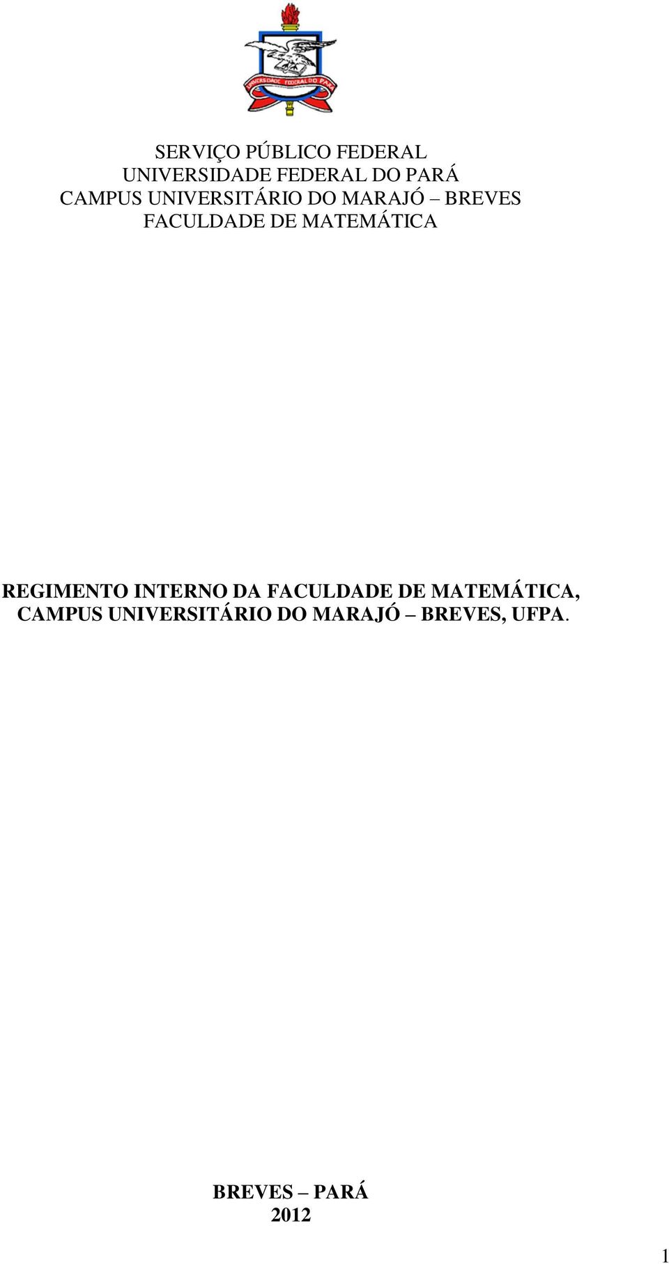 MATEMÁTICA REGIMENTO INTERNO DA FACULDADE DE