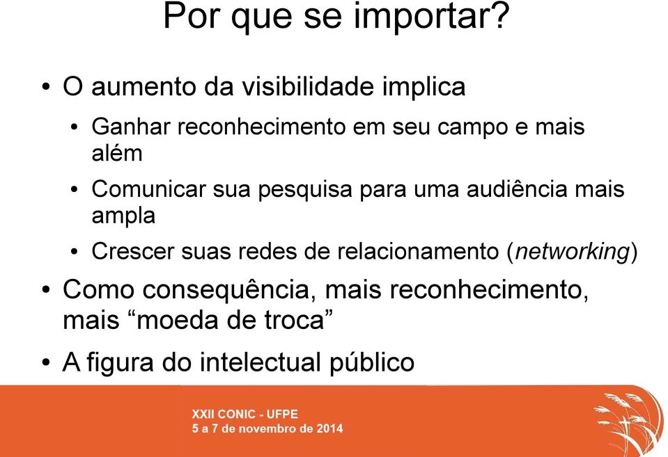 mais além Comunicar sua pesquisa para uma audiência mais ampla Crescer