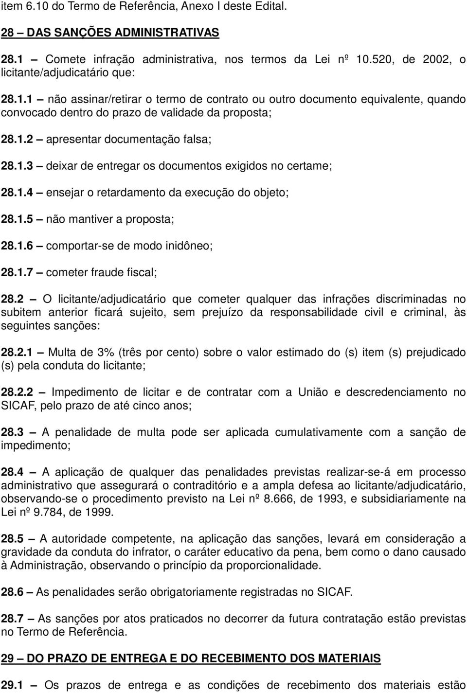 1.7 cometer fraude fiscal; 28.