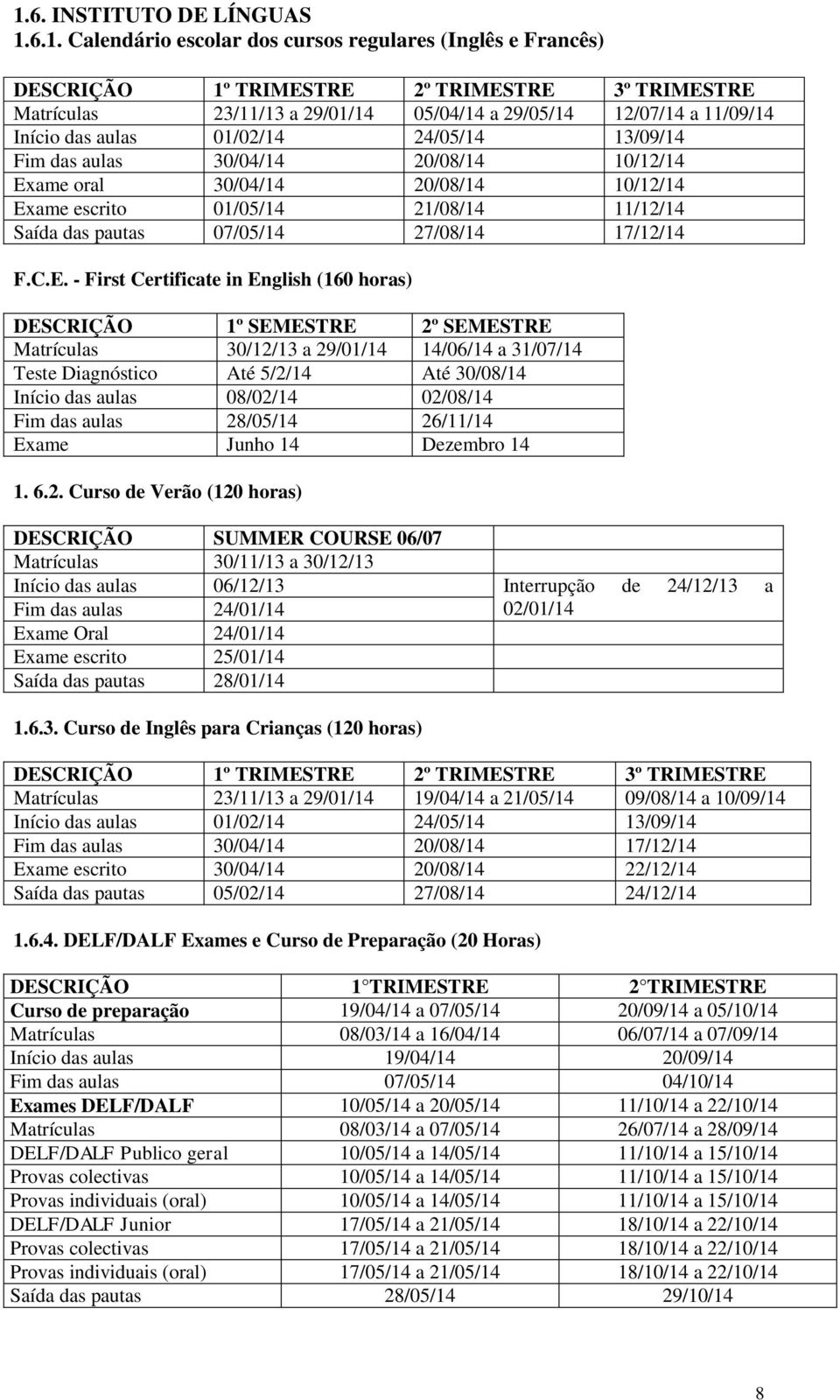 pautas 07/05/14 27/08/14 17/12/14 F.C.E.