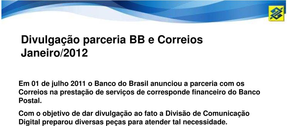 corresponde financeiro do Banco Postal.