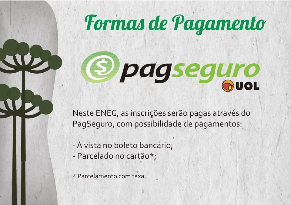 possibilidade de pagamentos: - Á vista no