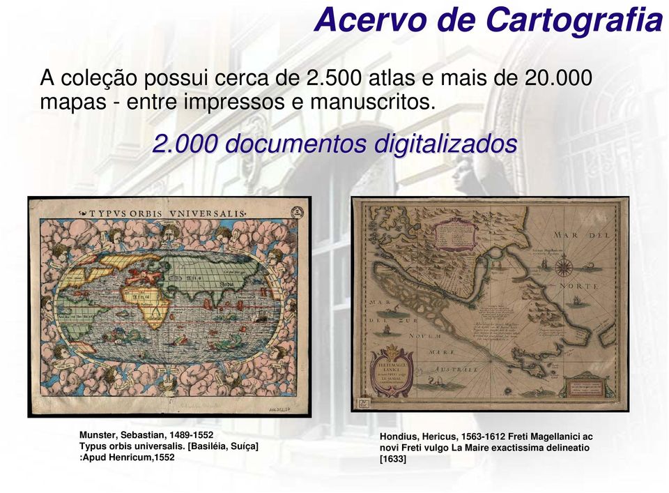 000 documentos digitalizados Munster, Sebastian, 1489-1552 Typus orbis universalis.