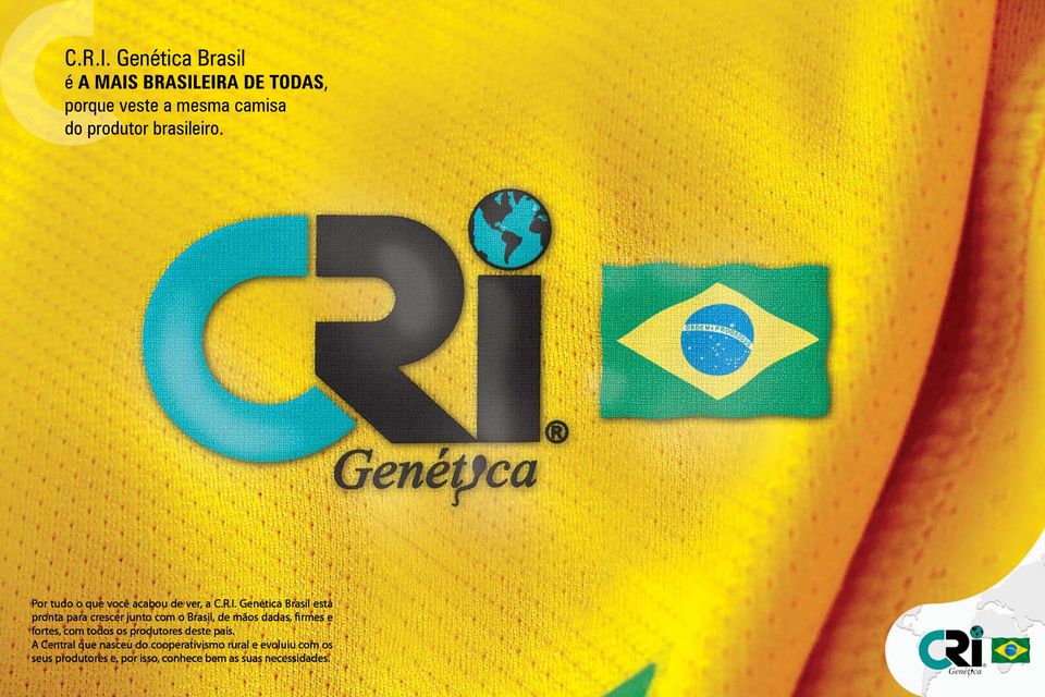 Por tudo o que você acabou de ver, a  Genética Brasil está pronta para crescer junto com o Brasil,