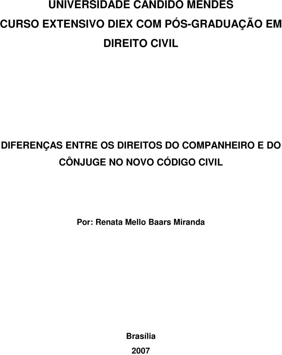 OS DIREITOS DO COMPANHEIRO E DO CÔNJUGE NO NOVO