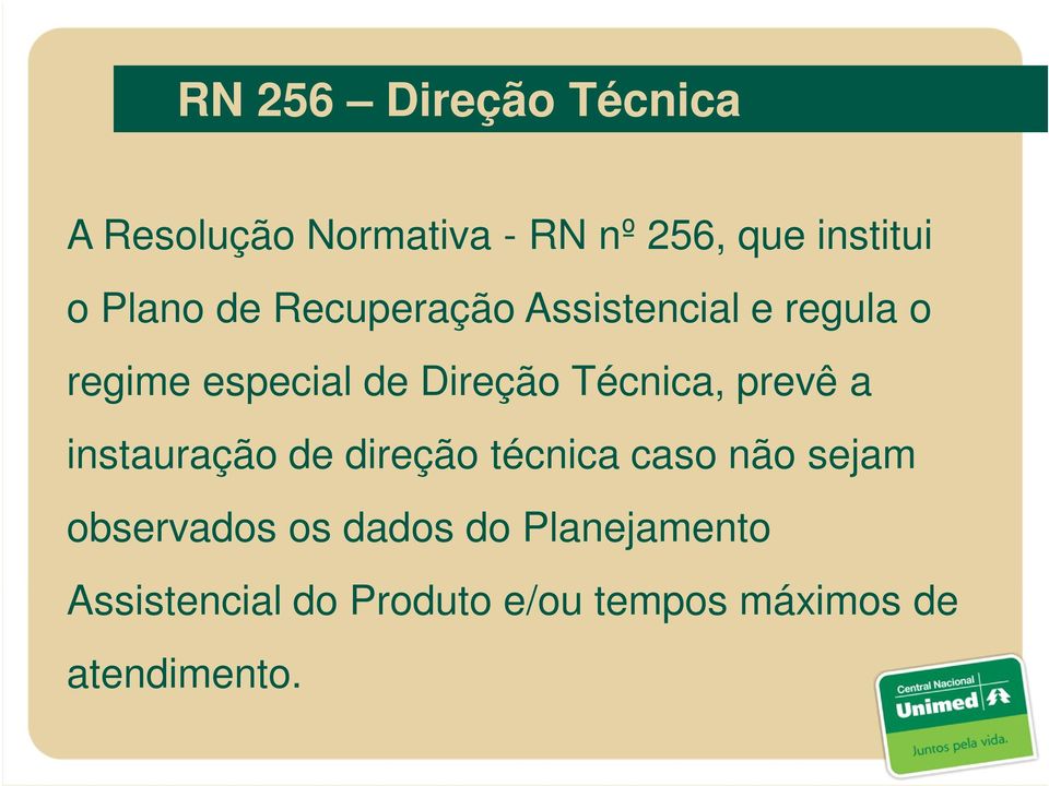 Técnica, prevê a instauração de direção técnica caso não sejam observados