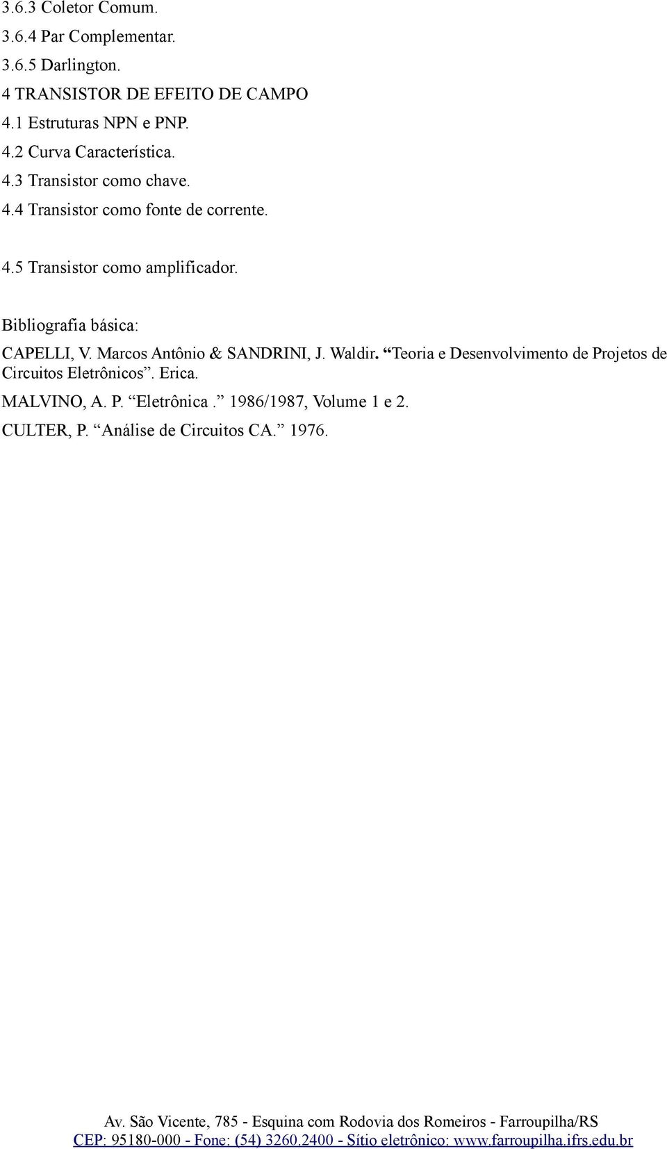 4.5 Transistor como amplificador. CAPELLI, V. Marcos Antônio & SANDRINI, J. Waldir.