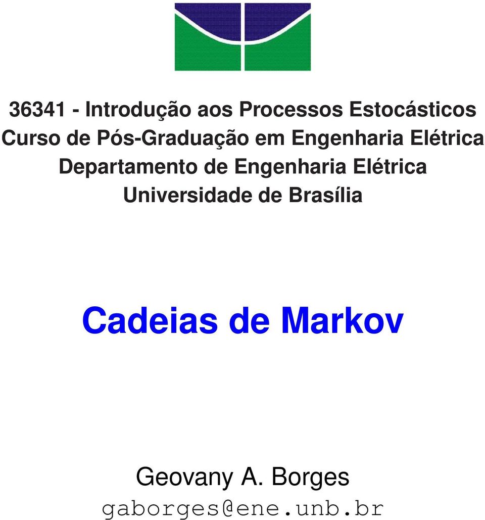 Departamento de Engenharia Elétrica Universidade de