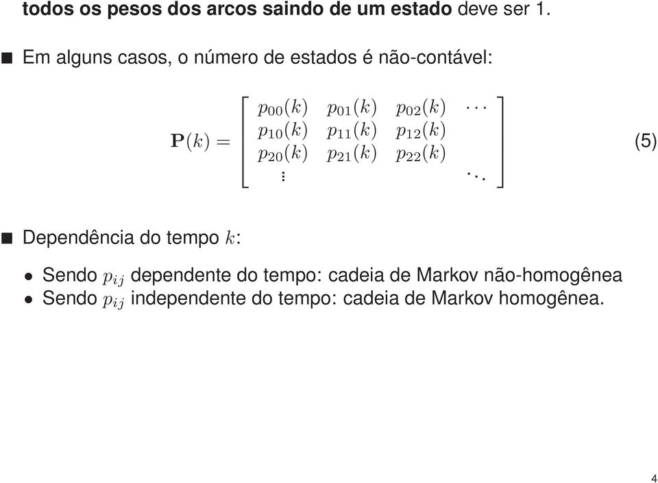 10 (k) p 11 (k) p 12 (k) p 20 (k) p 21 (k) p 22 (k).