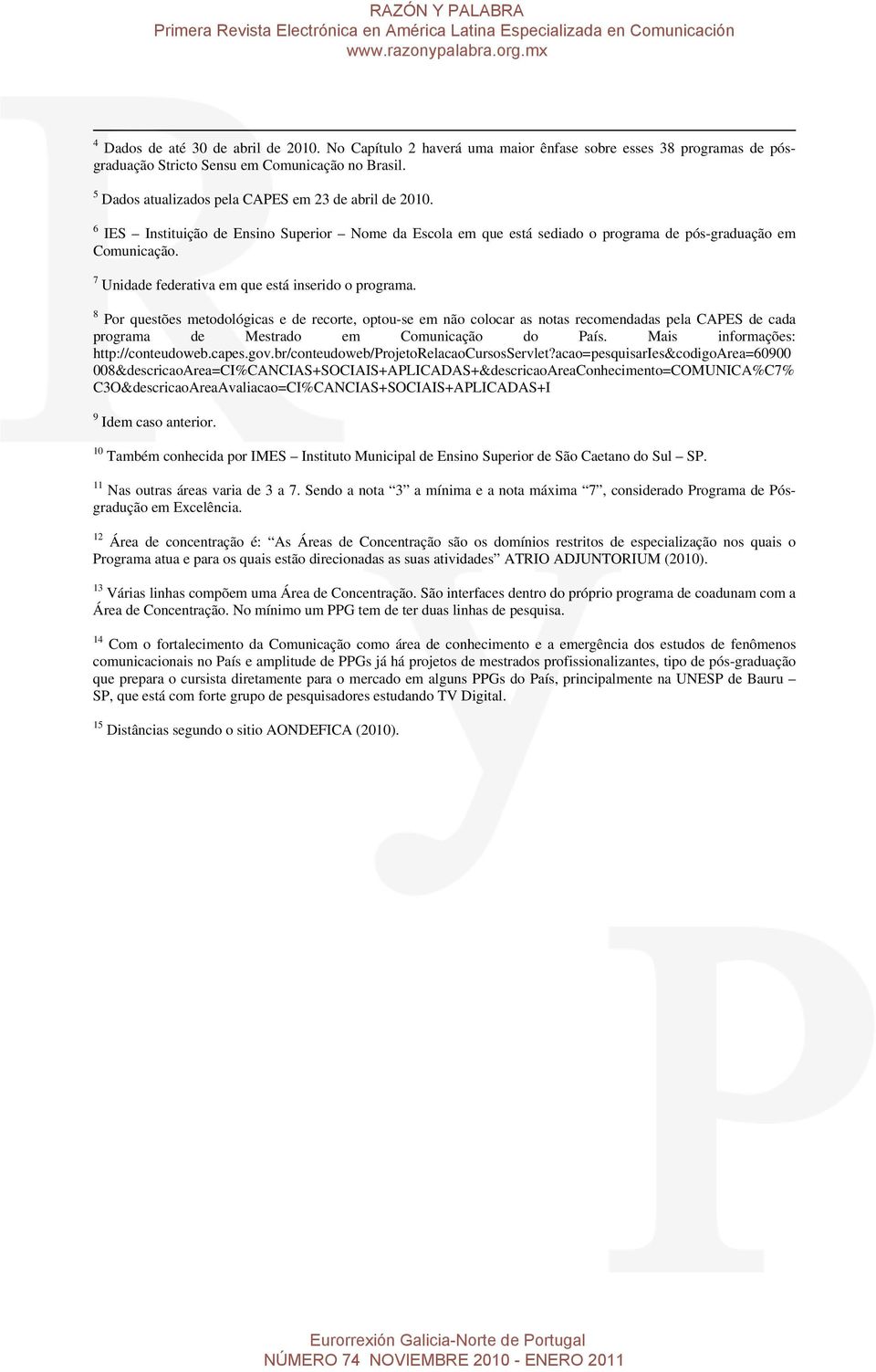 7 Unidade federativa em que está inserido o programa.