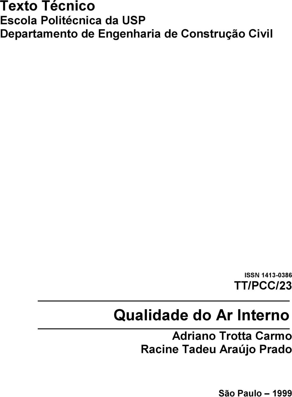 ISSN 1413-0386 TT/PCC/23 Qualidade do Ar Interno