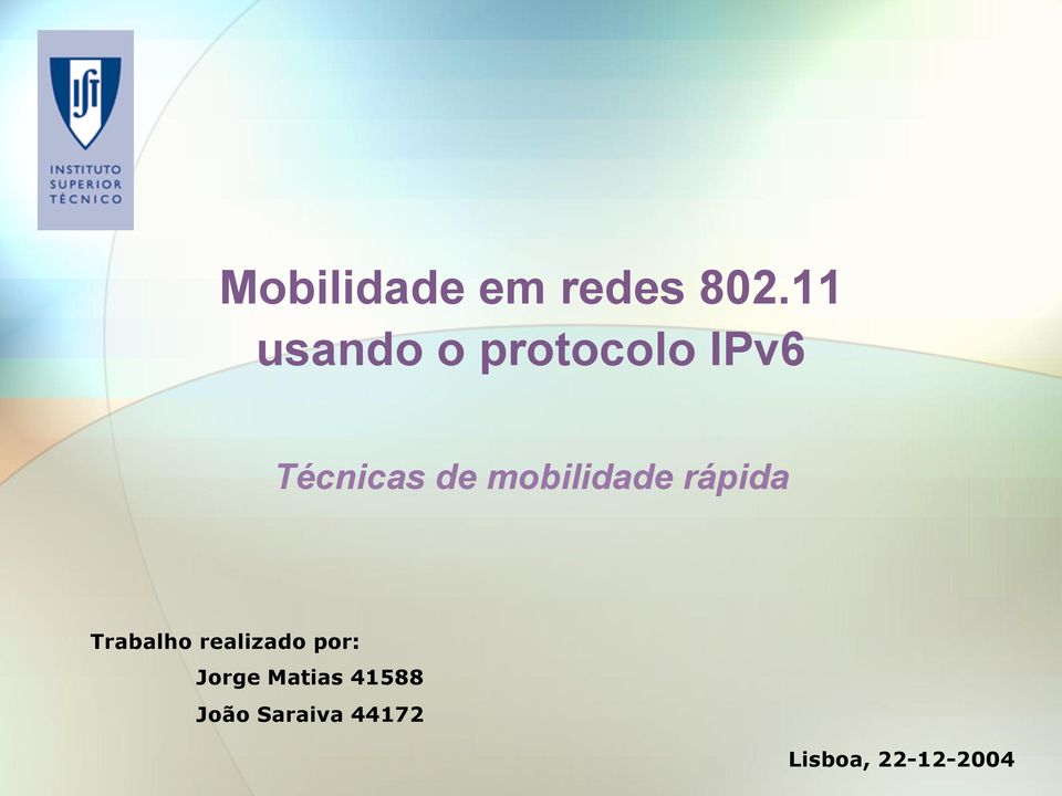 mobilidade rápida Trabalho realizado