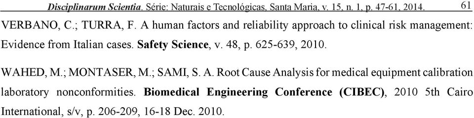 48, p. 625-639, 2010. WAHED, M.; MONTASER, M.; SAMI, S. A.