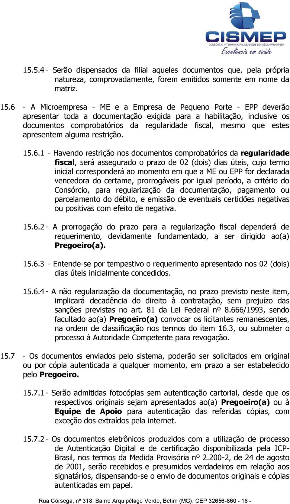 estes apresentem alguma restrição. 15.6.