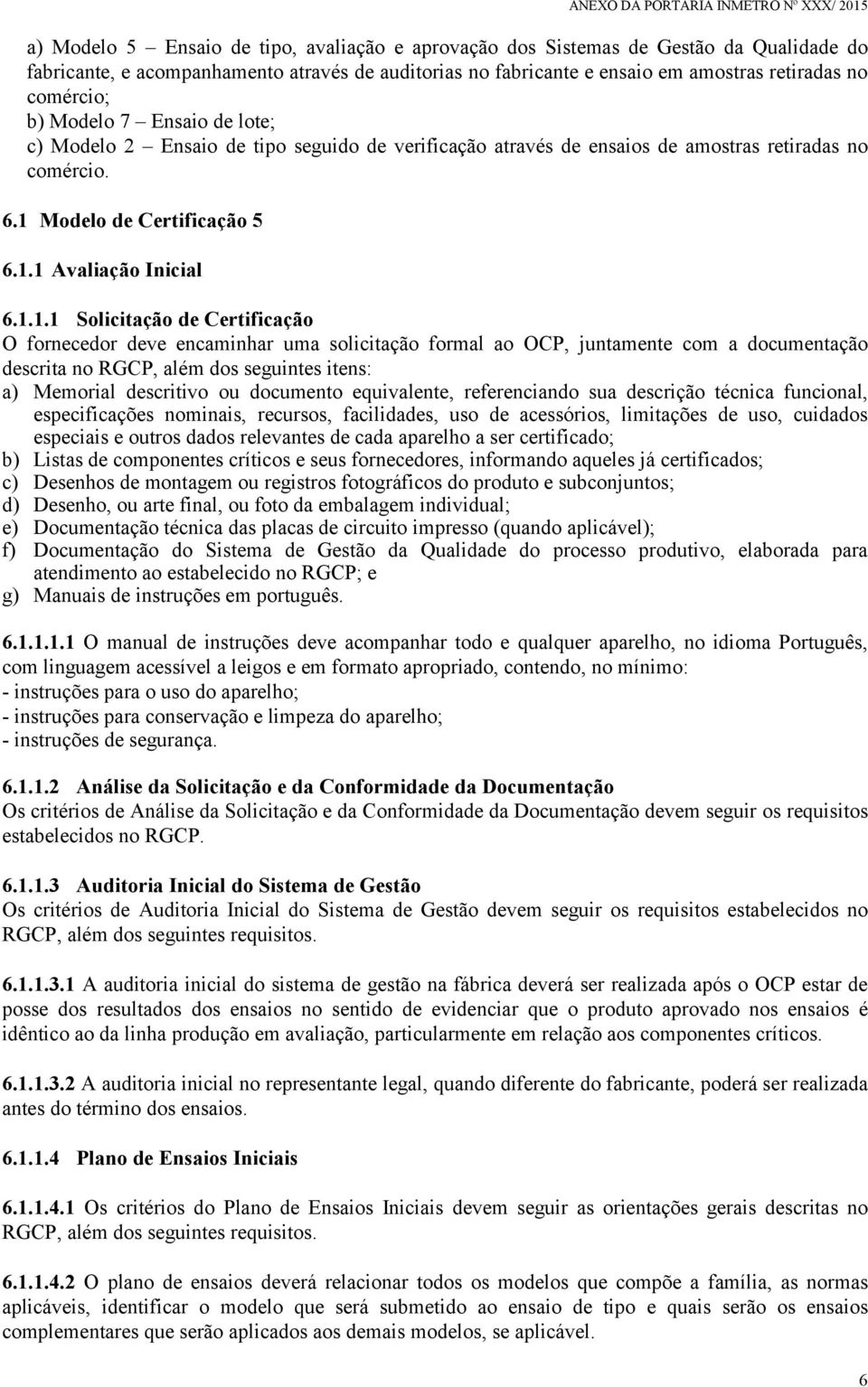 Modelo de Certificação 5 6.1.