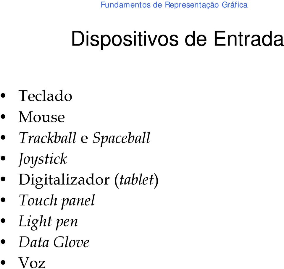 Joystick Digitalizador (tablet)