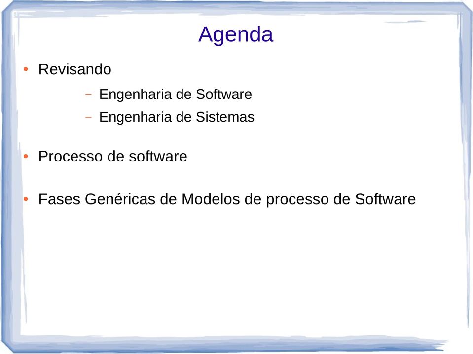 Processo de software Fases