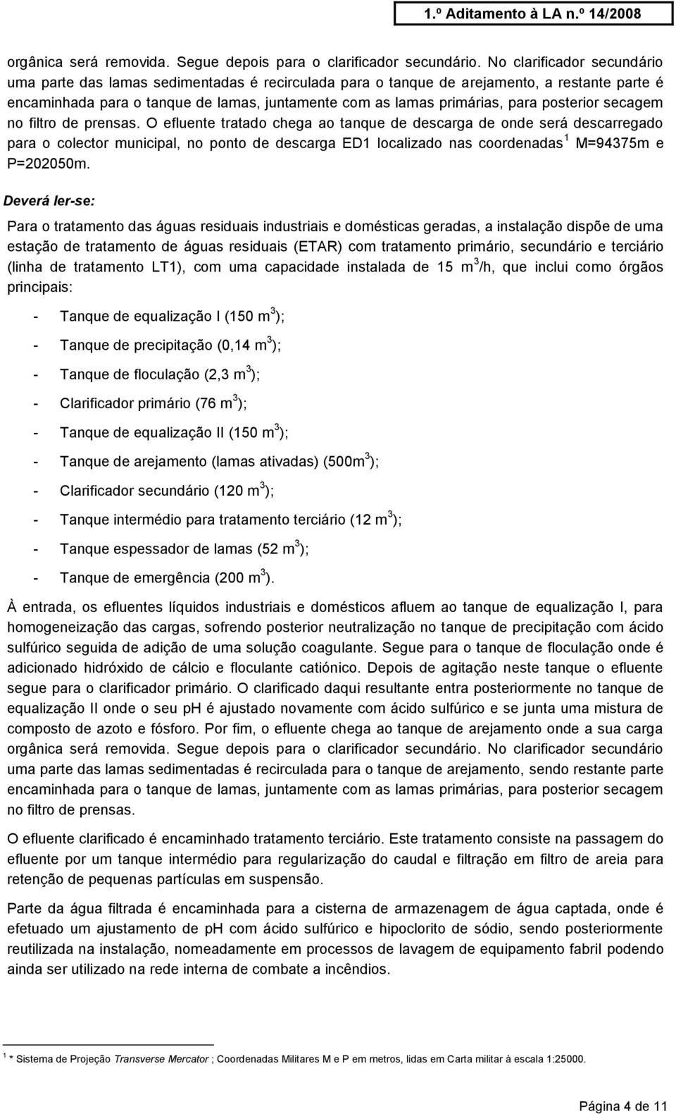 posterior secagem no filtro de prensas.