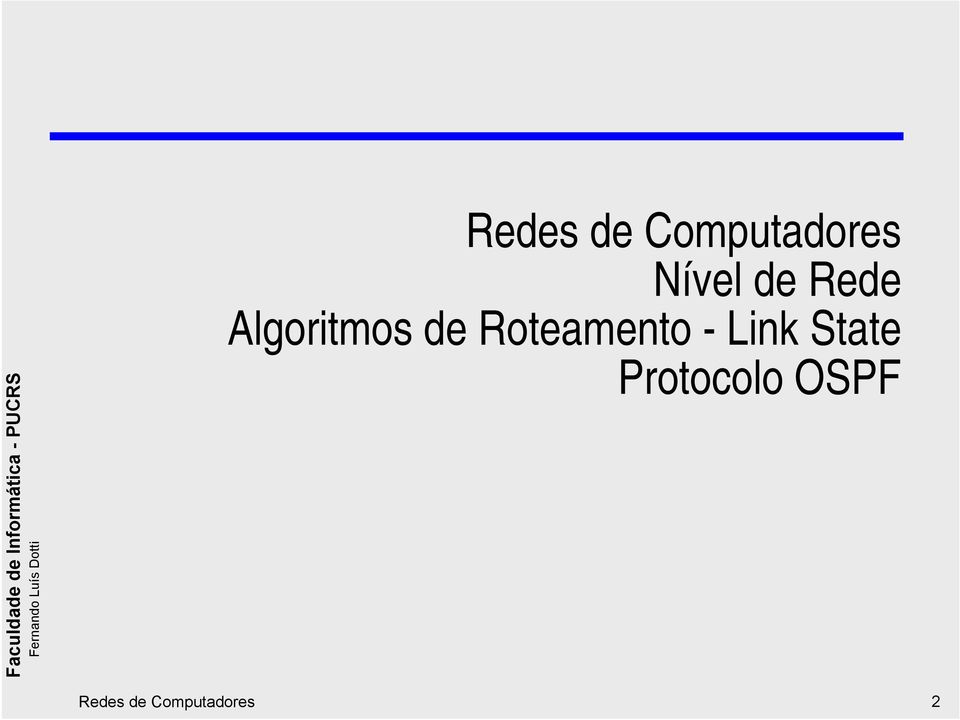 Roteamento - Link State