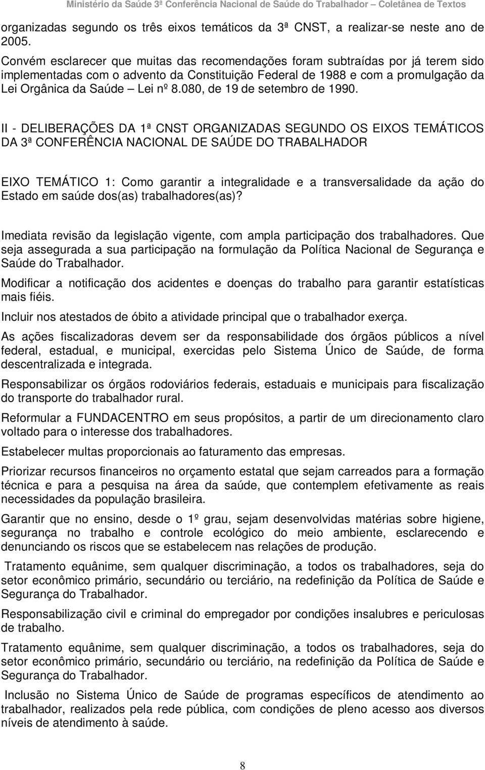 080, de 19 de setembro de 1990.