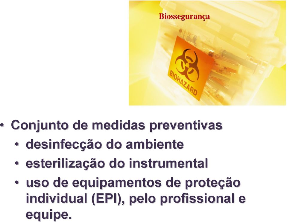 esterilização do instrumental uso de