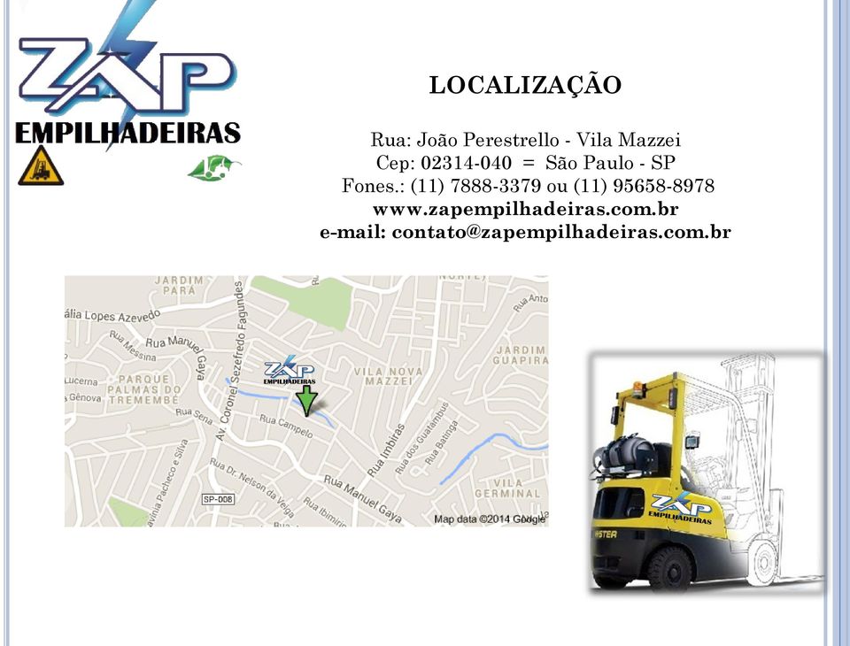 : (11) 7888-3379 ou (11) 95658-8978 www.