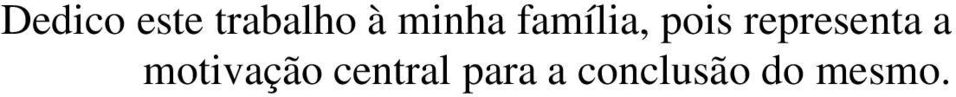 representa a motivação