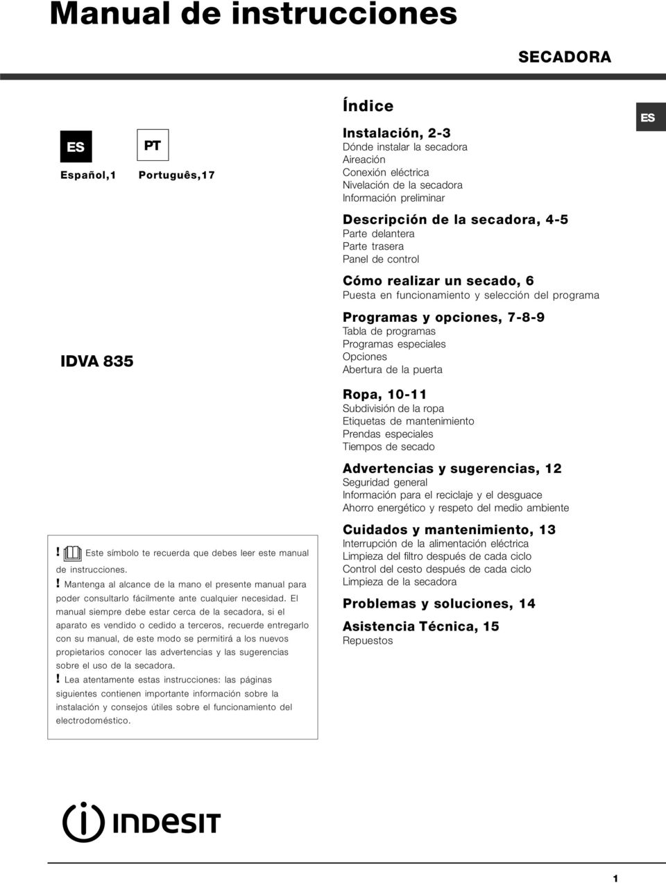 de programas Programas especiales Opciones Abertura de la puerta Ropa, 10-11 Subdivisión de la ropa Etiquetas de mantenimiento Prendas especiales Tiempos de secado Advertencias y sugerencias, 12