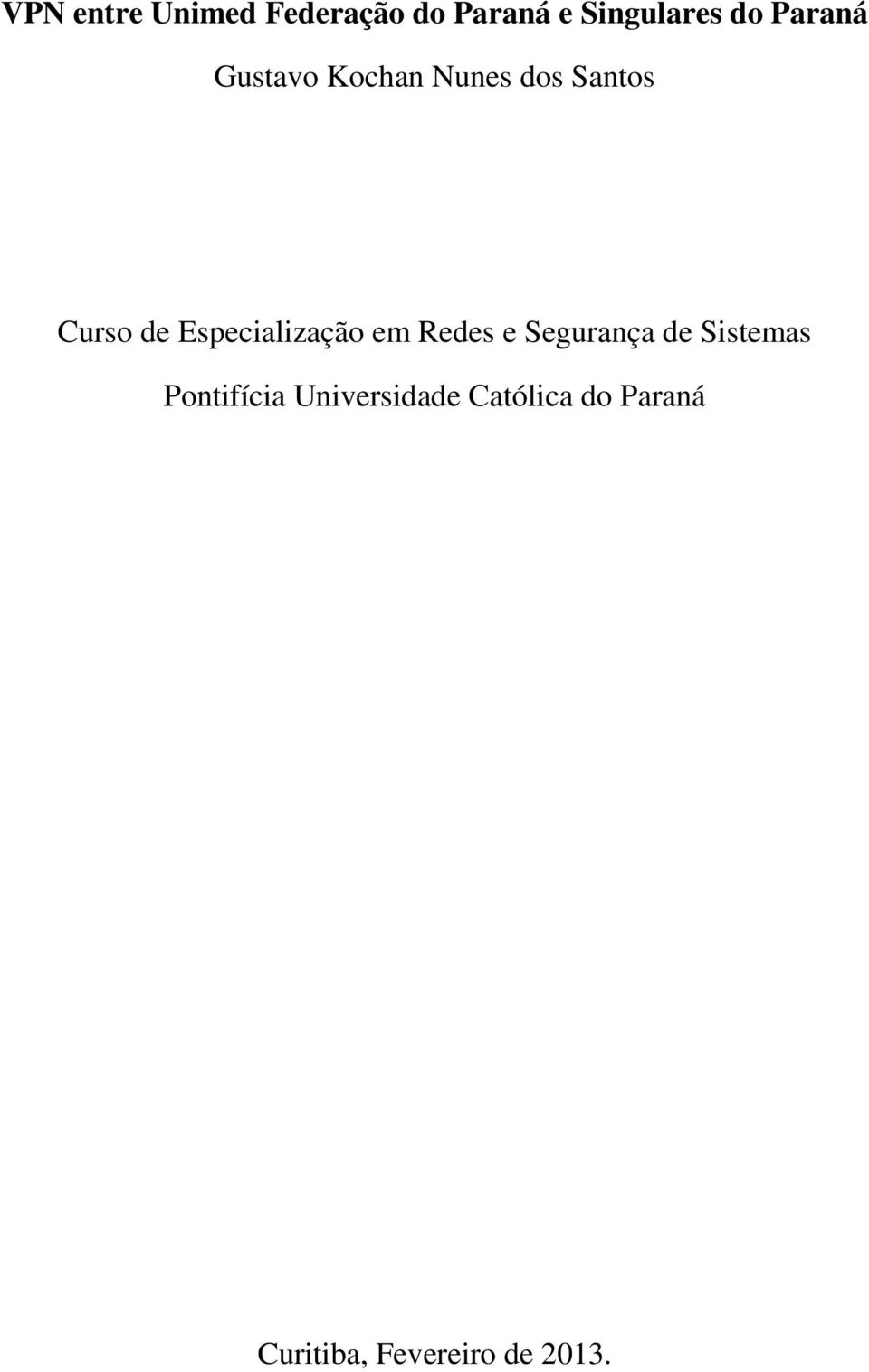 Especialização em Redes e Segurança de Sistemas