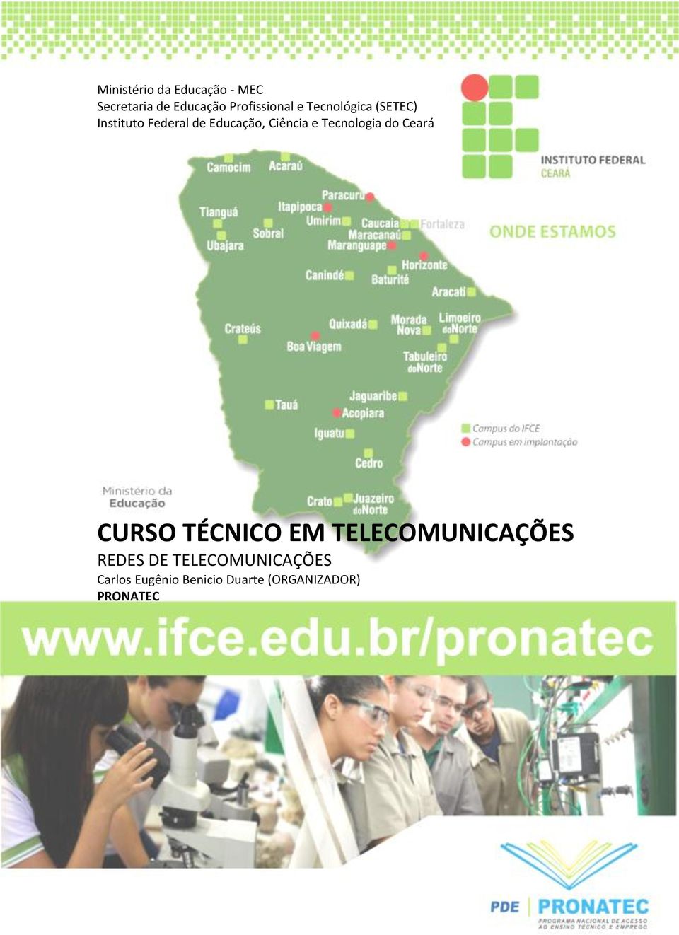 Tecnologia do Ceará CURSO TÉCNICO EM TELECOMUNICAÇÕES REDES DE