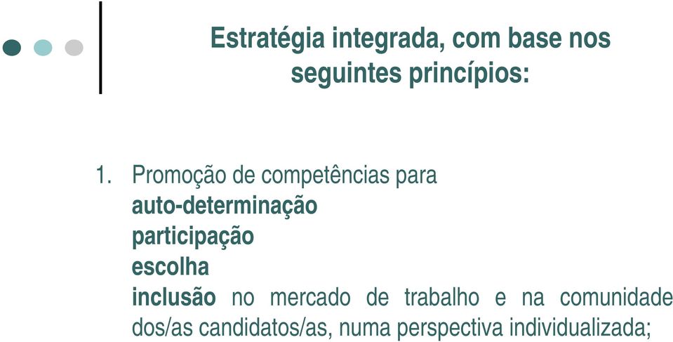 participação escolha inclusão no mercado de trabalho e na