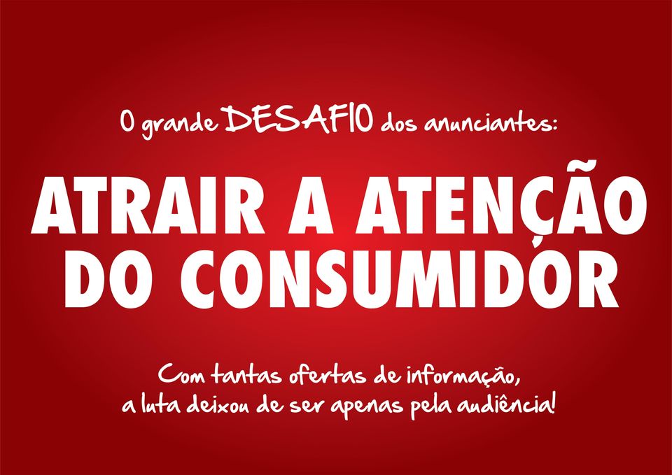 tantas ofertas de informação, a