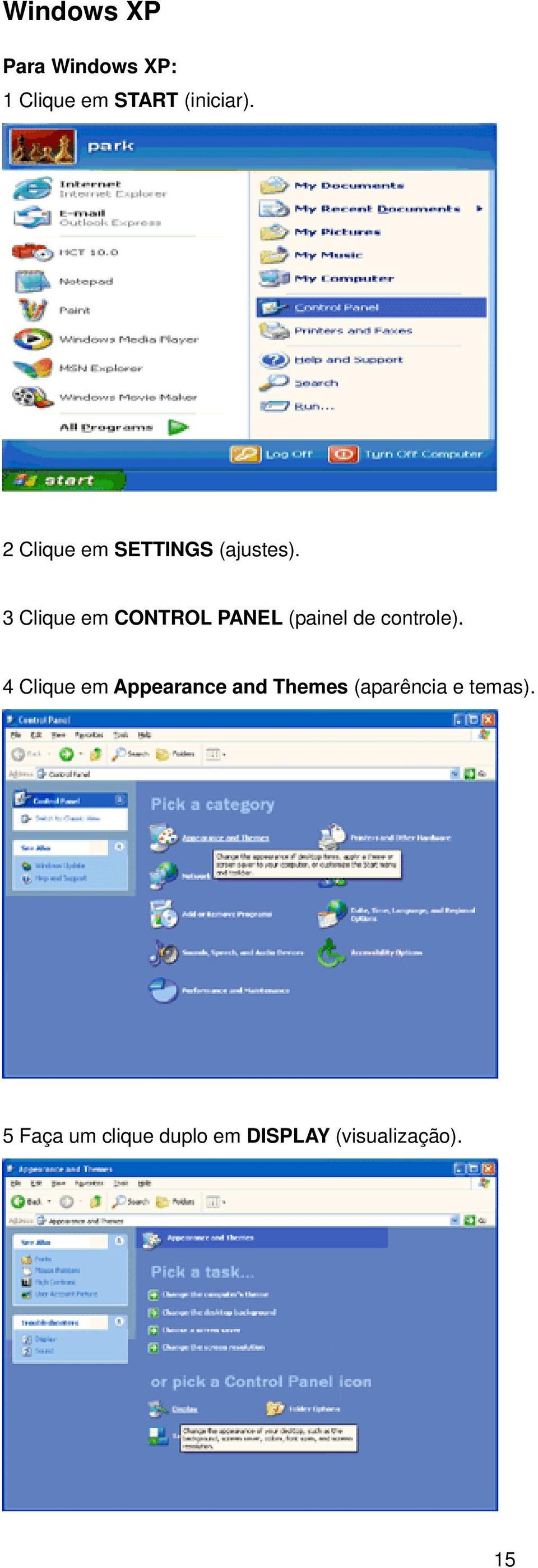 3 Clique em CONTROL PANEL (painel de controle).