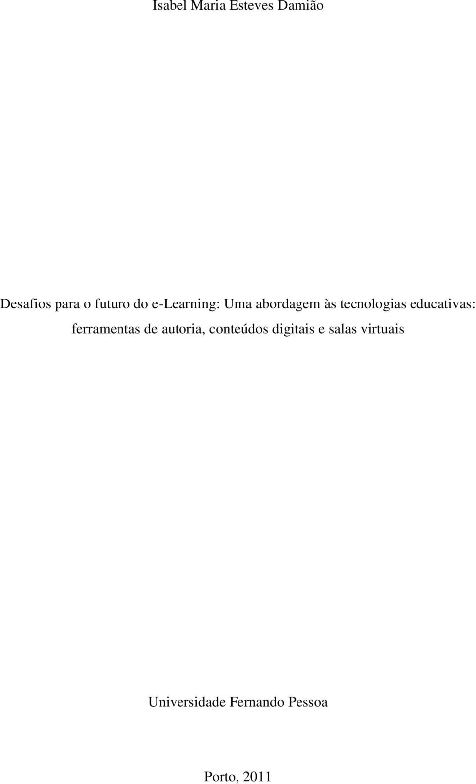 abordagem às tecnologias educativas: