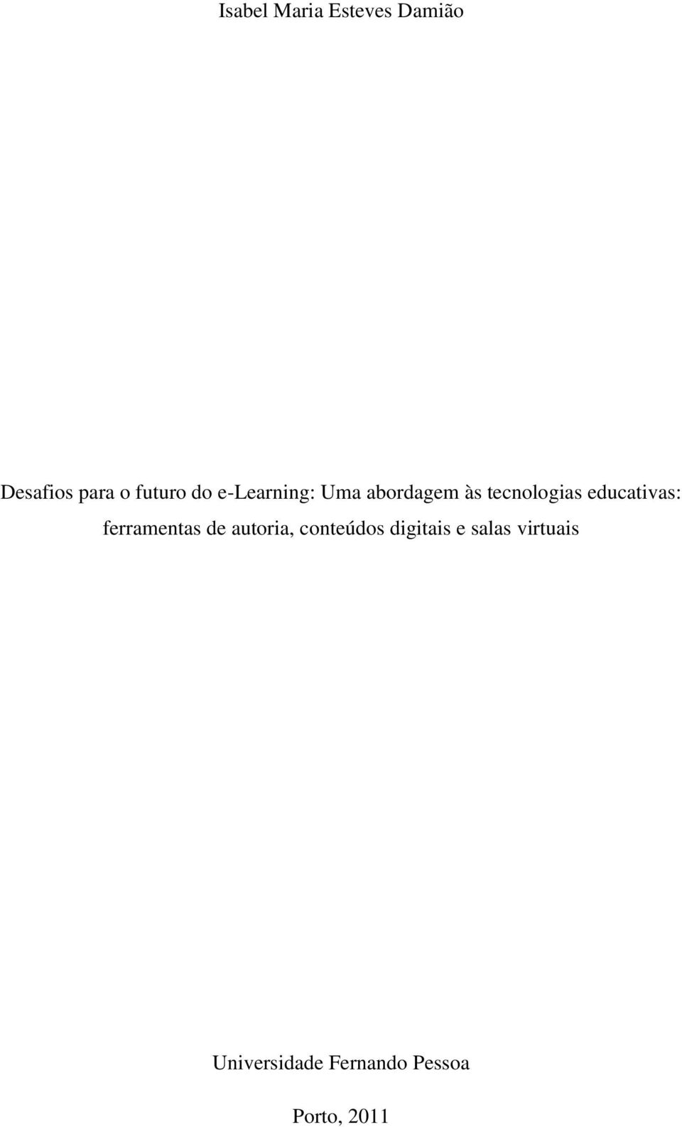 abordagem às tecnologias educativas: