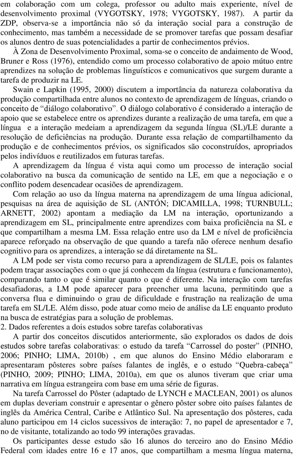 potencialidades a partir de conhecimentos prévios.