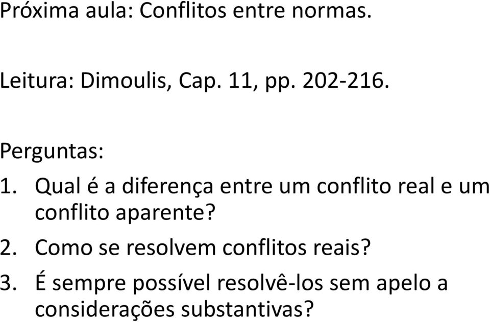 Qual é a diferença entre um conflito real e um conflito aparente?