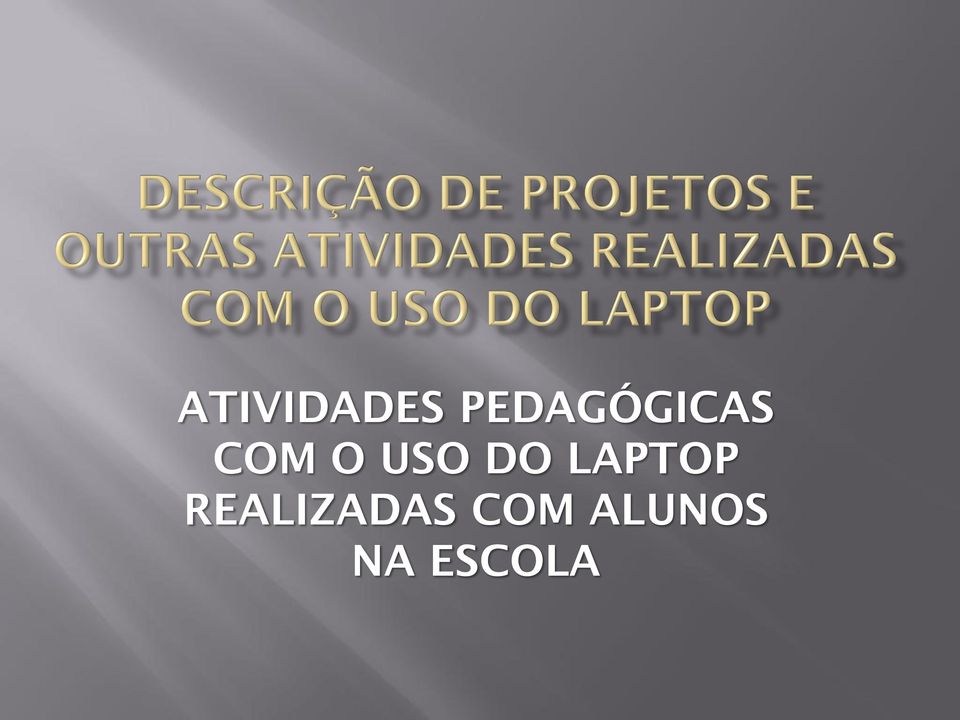 USO DO LAPTOP