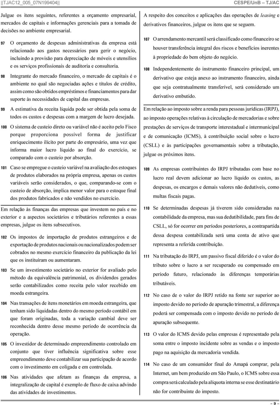 profissionais de auditoria e consultoria.