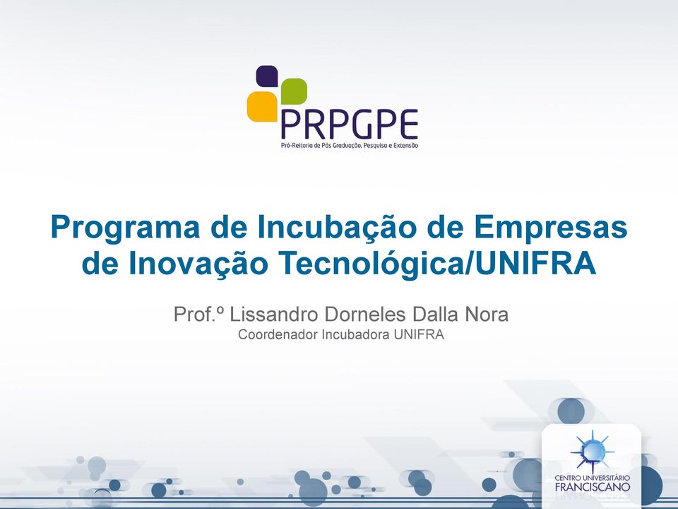 Tecnológica/UNIFRA Prof.