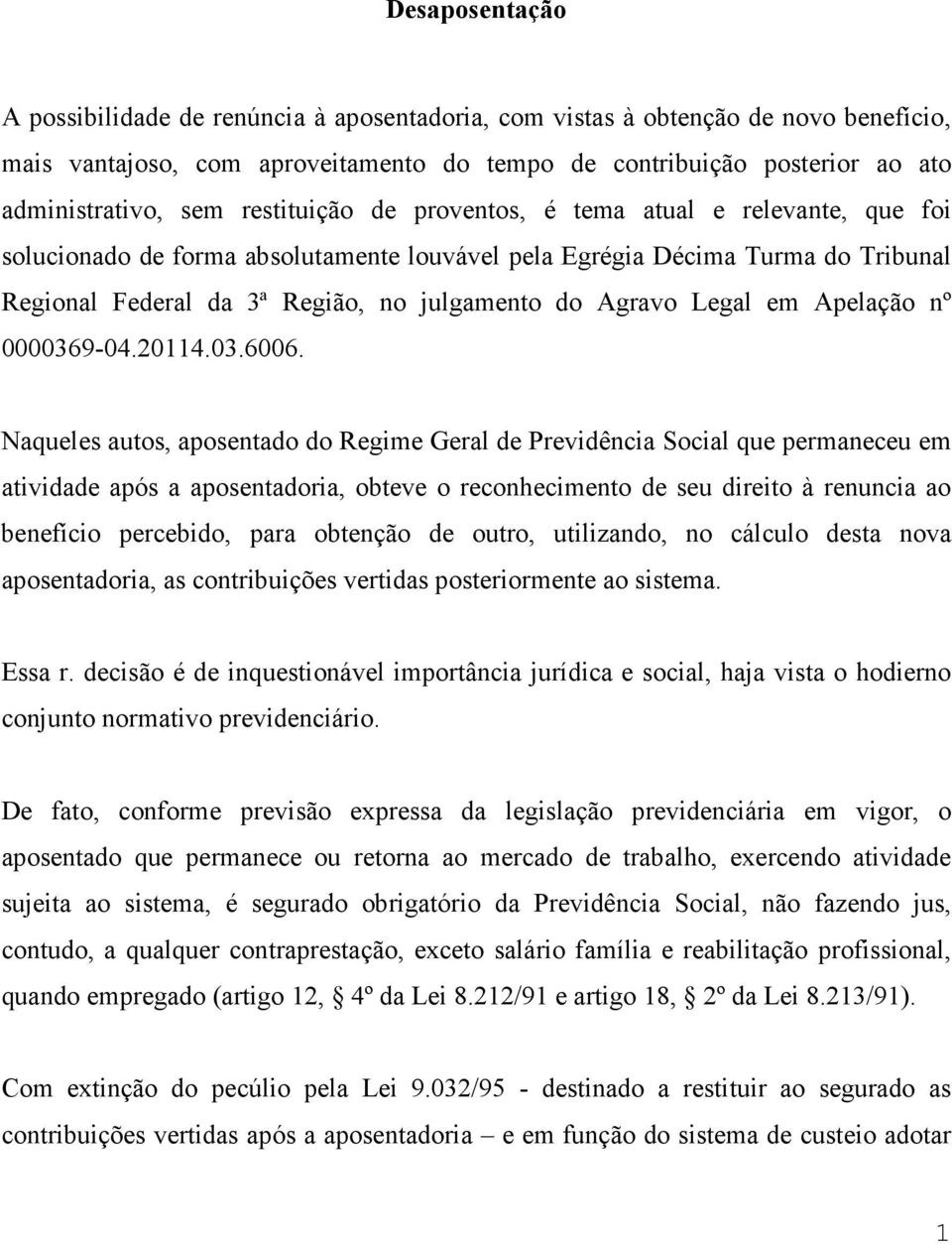 Legal em Apelação nº 0000369-04.20114.03.6006.