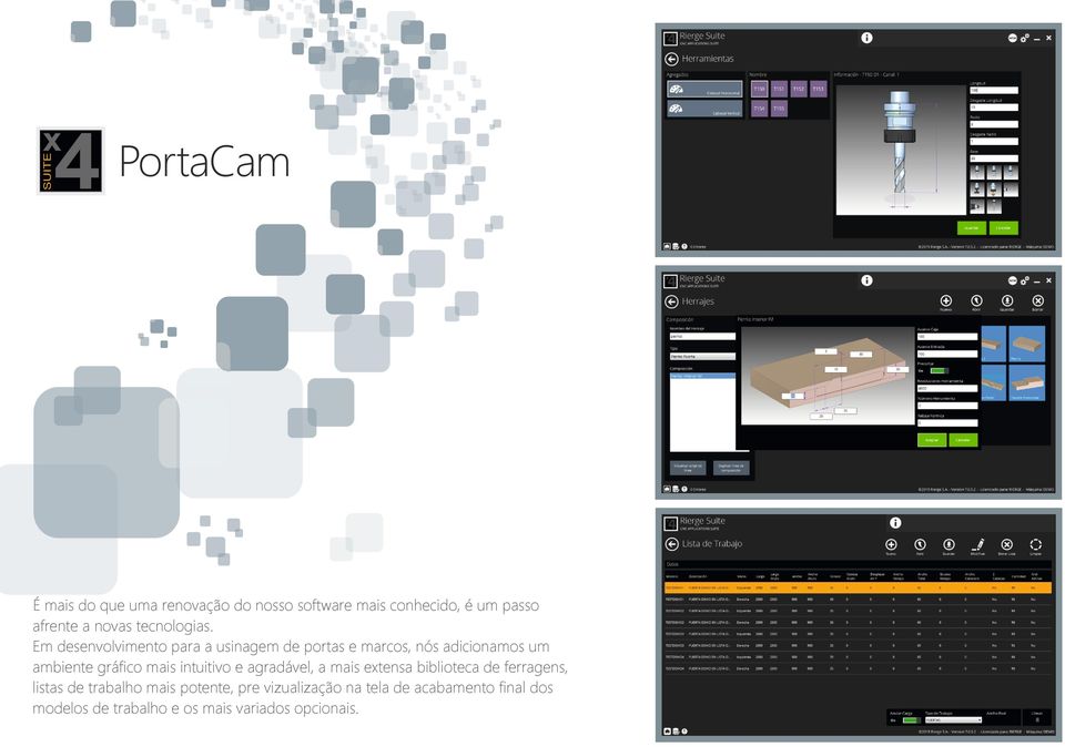 Em desenvolvimento para a usinagem de portas e marcos, nós adicionamos um ambiente gráfico mais